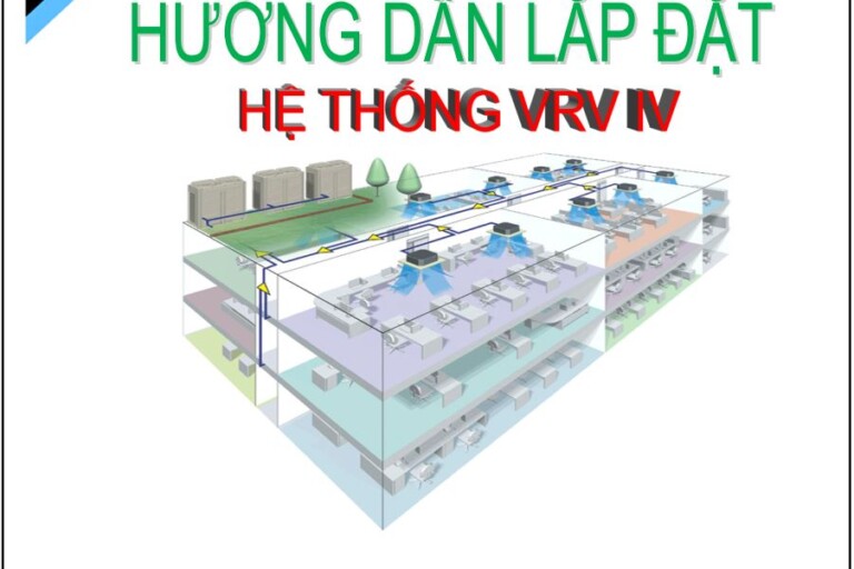Hướng dẫn lắp đặt hệ thống VRV IV của Daikin