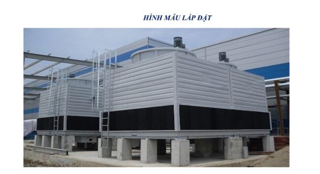 Hướng dẫn lắp đặt tháp giải nhiệt