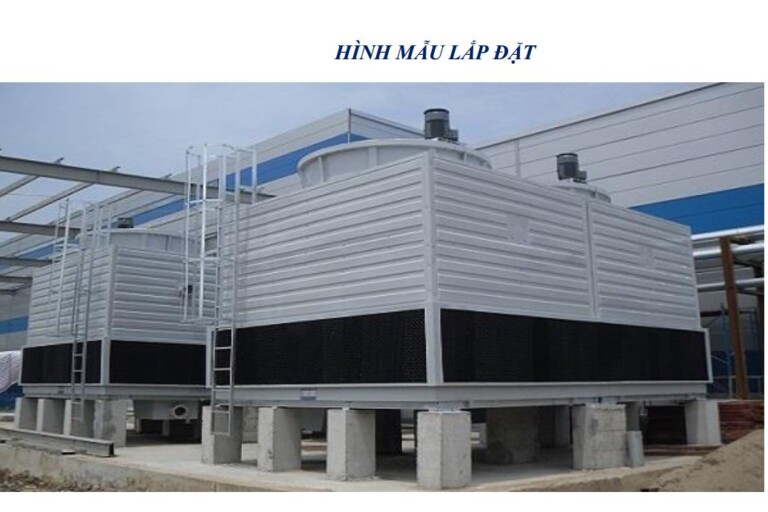 Hướng dẫn lắp đặt tháp giải nhiệt