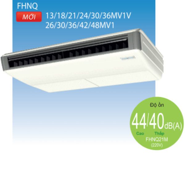 Máy lạnh áp trần Daikin FHNQ13MV1/RNQ13MV1 (1.5 HP, Gas R410a)