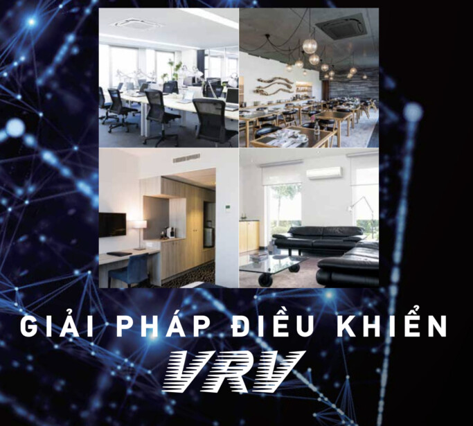 Giải Pháp Điều Khiển VRV Từ Daikin Giải Pháp Điều Khiển VRV Từ Daikin