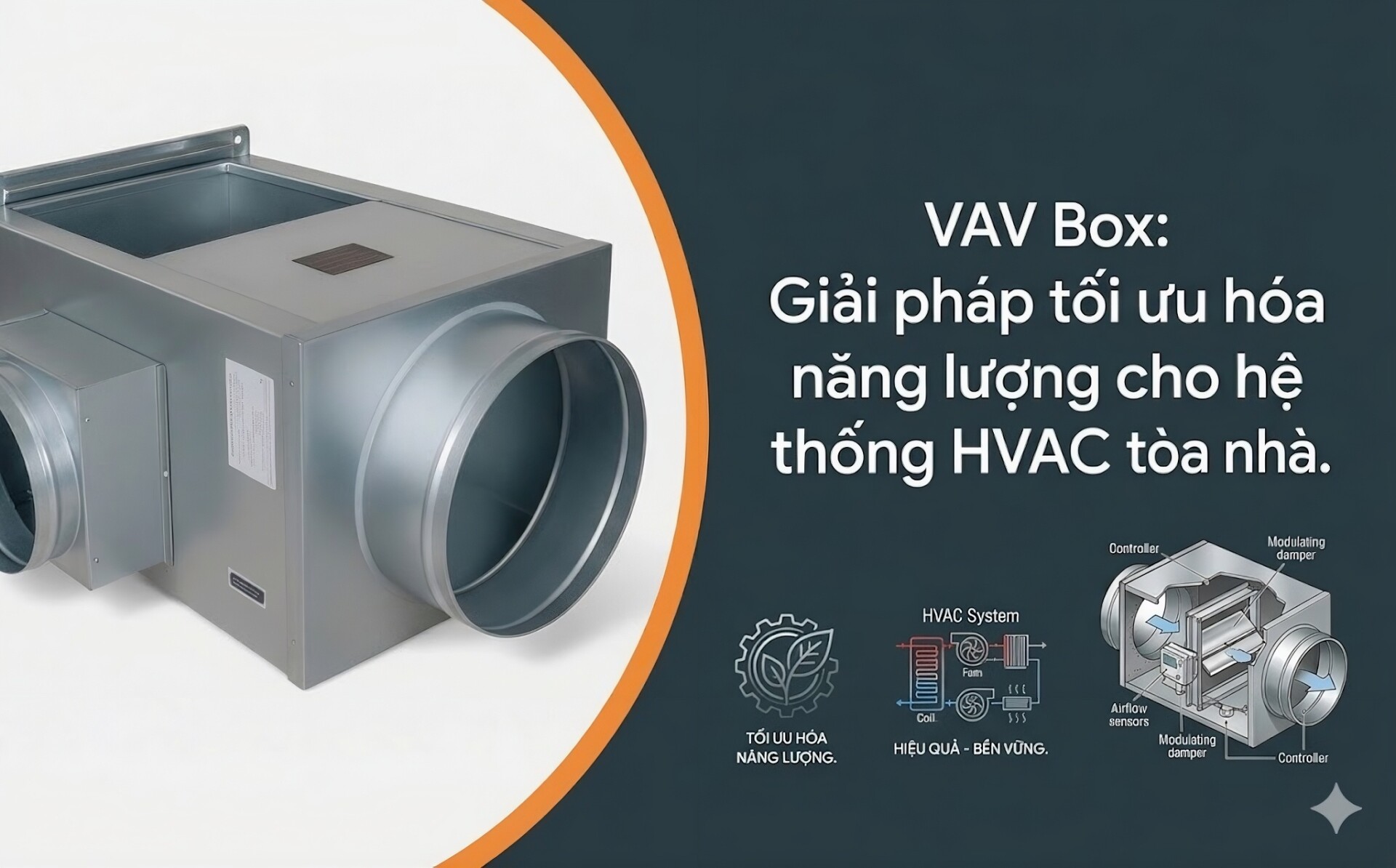 VAV Box: Giải pháp tối ưu hóa năng lượng cho hệ thống HVAC tòa nhà.